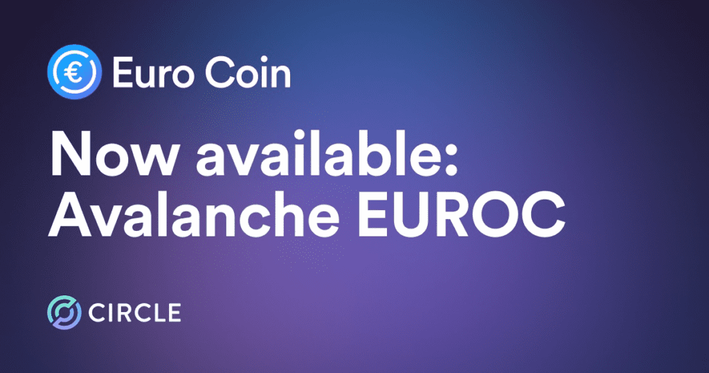 Circle lançou Stablecoin totalmente reservada apoiada pelo euro na avalanche